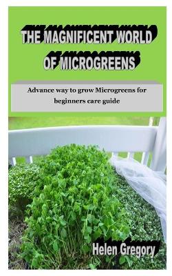 Book cover for The Magnificent World of Microgreens