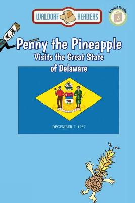 Book cover for Penny the Pineapple Visits the Great State of Delaware