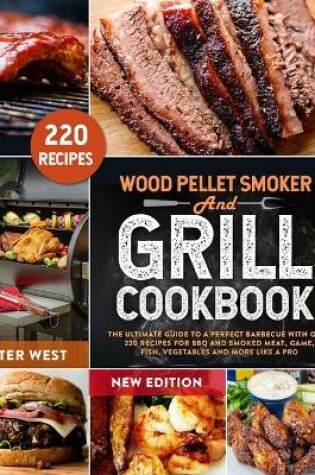 Cover of Wood Pellet Smoker and Grill Cookbook