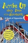 Book cover for Arriba Up, Abajo Down at the Boardwalk