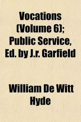 Book cover for Vocations (Volume 6); Public Service, Ed. by J.R. Garfield