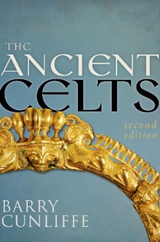 Cover of The Ancient Celts, Second Edition