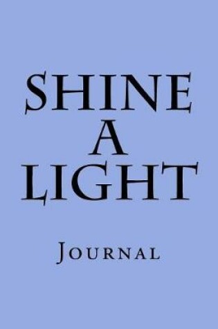 Cover of Shine A Light