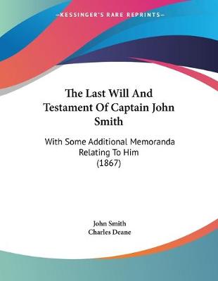 Book cover for The Last Will And Testament Of Captain John Smith