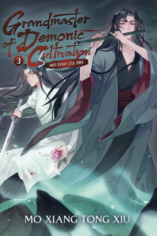 Cover of Grandmaster of Demonic Cultivation: Mo Dao Zu Shi (Novel) Vol. 3