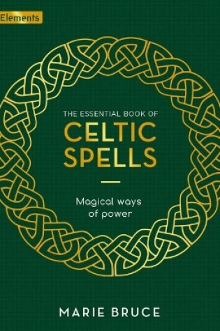 Cover of The Essential Book of Celtic Spells