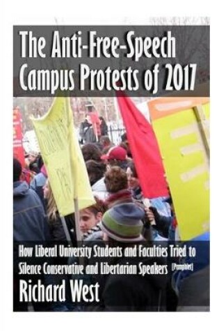 Cover of The Anti-Free-Speech Campus Protests of 2017