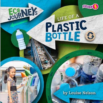 Cover of Life of a Plastic Bottle