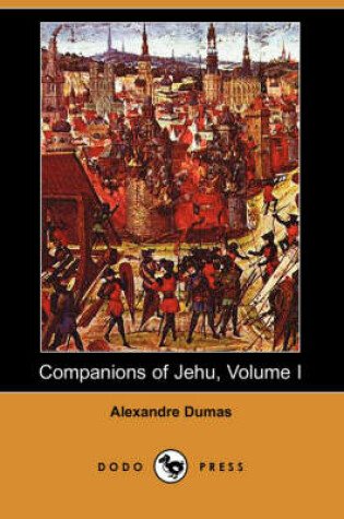 Cover of Companions of Jehu, Volume I (Dodo Press)