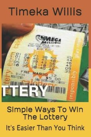 Cover of Simple Ways To Win The Lottery