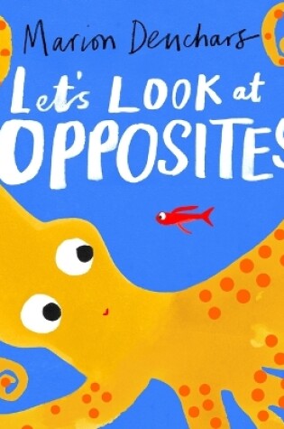 Cover of Let's Look at... Opposites