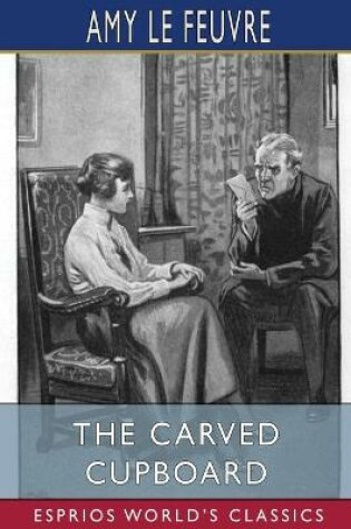 Cover of The Carved Cupboard (Esprios Classics)