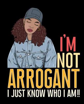 Book cover for I'm Not Arrogant