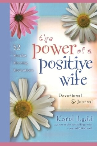 Cover of The Power of a Positive Wife Devotional & Journal