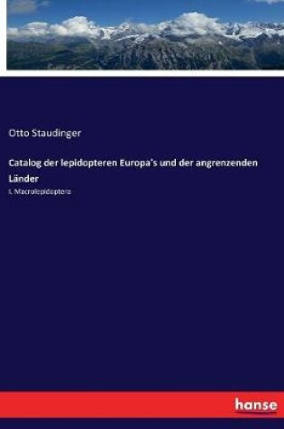 Cover of Catalog der lepidopteren Europa's und der angrenzenden Lander