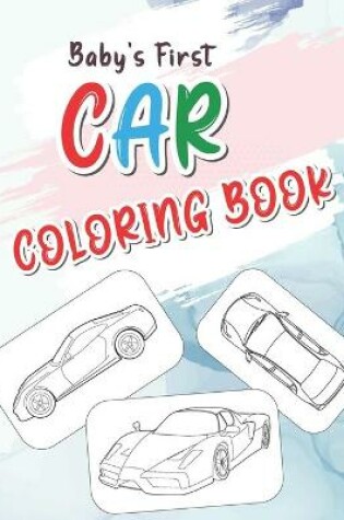 Cover of Baby's First Car Coloring Book
