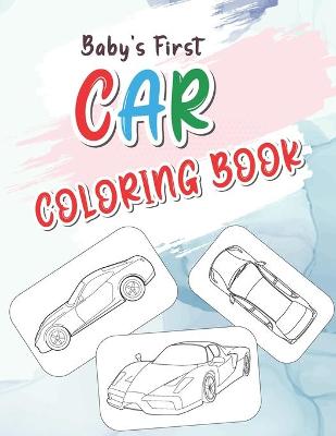 Book cover for Baby's First Car Coloring Book