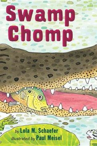 Cover of Swamp Chomp