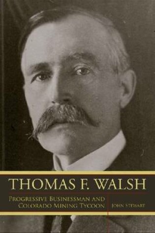 Cover of Thomas F Walsh