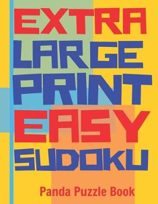 Book cover for Extra Large Print Easy Sudoku