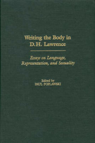 Cover of Writing the Body in D.H. Lawrence