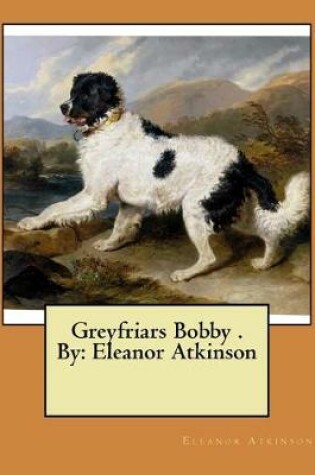 Cover of Greyfriars Bobby . By