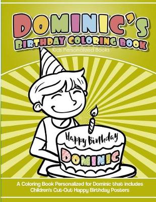 Book cover for Dominic's Birthday Coloring Book Kids Personalized Books