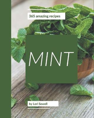 Book cover for 365 Amazing Mint Recipes