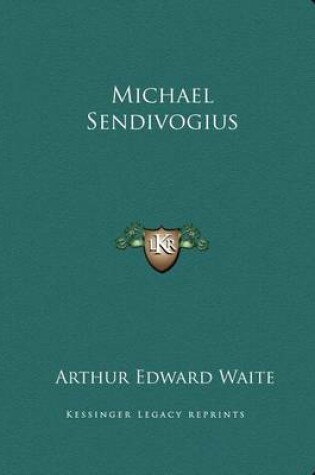 Cover of Michael Sendivogius