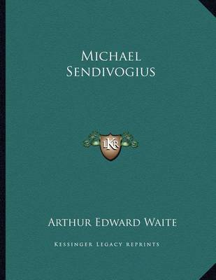 Book cover for Michael Sendivogius