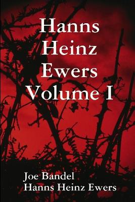 Book cover for Hanns Heinz Ewers Volume I