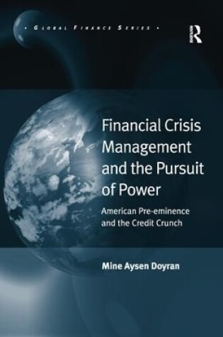 Cover of Financial Crisis Management and the Pursuit of Power