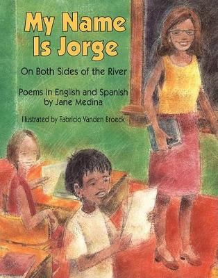 Book cover for My Name Is Jorge