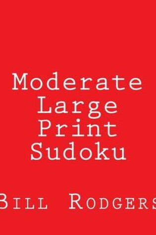 Cover of Moderate Large Print Sudoku