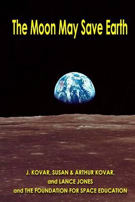 Book cover for The Moon May Save Earth