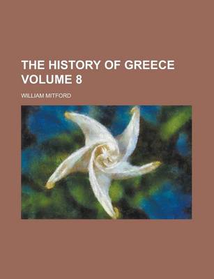 Book cover for The History of Greece Volume 8