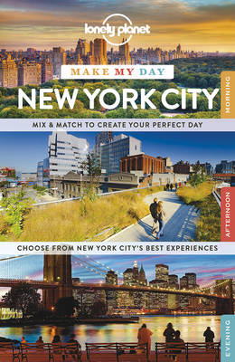 Book cover for Lonely Planet Make My Day New York City