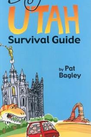 Cover of Bagley's Utah Survival Guide