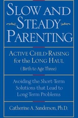 Cover of Slow and Steady Parenting