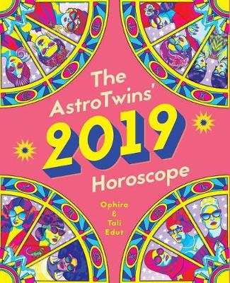 Book cover for The Astrotwins' 2019 Horoscope