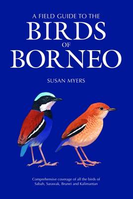 Book cover for A Field Guide to the Birds of Borneo