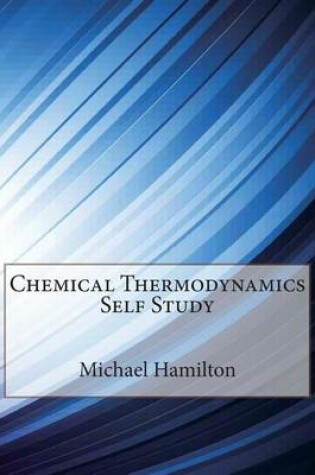 Cover of Chemical Thermodynamics Self Study