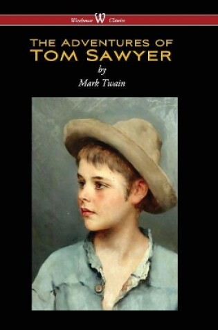 Cover of Adventures of Tom Sawyer (Wisehouse Classics Edition) (Reprod. 1876)