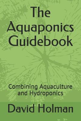 Book cover for The Aquaponics Guidebook