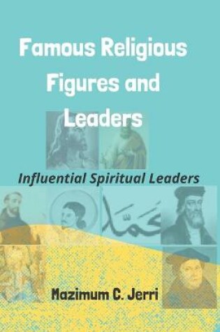 Cover of Famous Religious Figures and Leaders