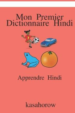 Cover of Mon Premier Dictionnaire Hindi