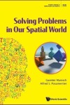 Book cover for Solving Problems In Our Spatial World