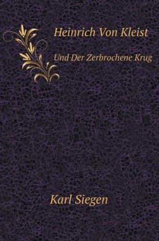 Cover of Heinrich Von Kleist Und Der Zerbrochene Krug