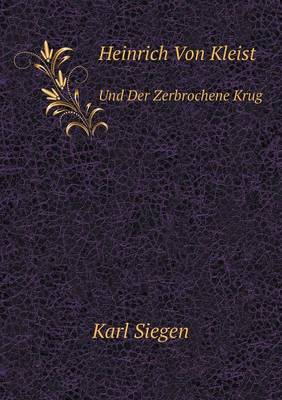 Book cover for Heinrich Von Kleist Und Der Zerbrochene Krug