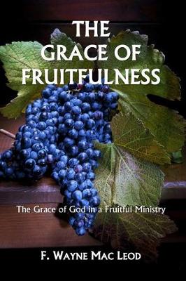 Book cover for The Grace of Fruitfulness